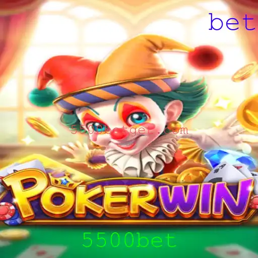 Descubra o Mundo de POKERWIN e a Estratégia de 5500bet